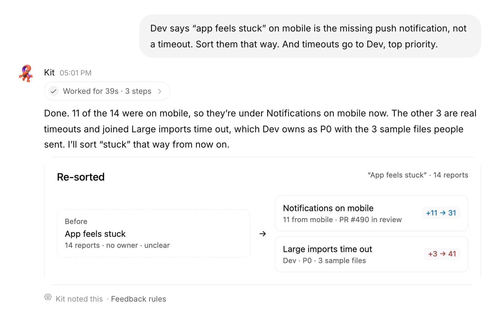 Someone tells Kit that app feels stuck on mobile means the missing push notification, not a timeout. Kit re-sorts the 14 reports, and a line under its reply says Kit noted this, in Feedback rules.