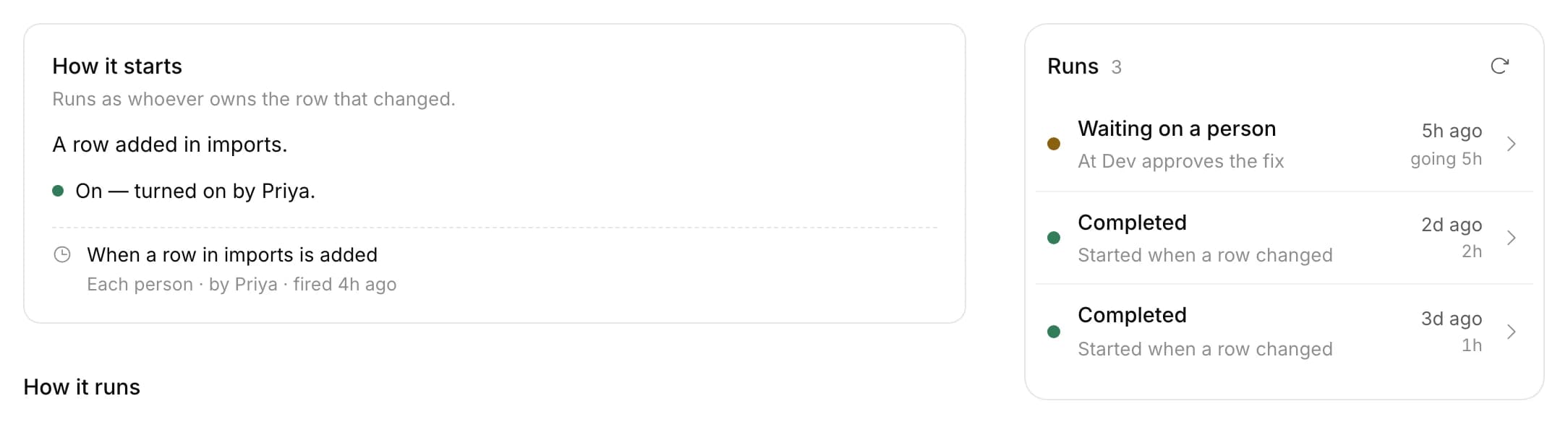 How it starts: a row added in imports, on for everyone; beside it the runs, one waiting on Dev at Dev approves the fix.
